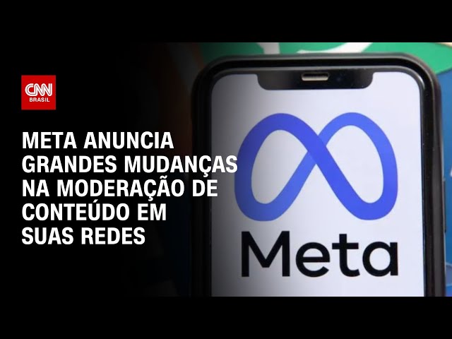 Mudanças na moderação de conteúdo da Meta