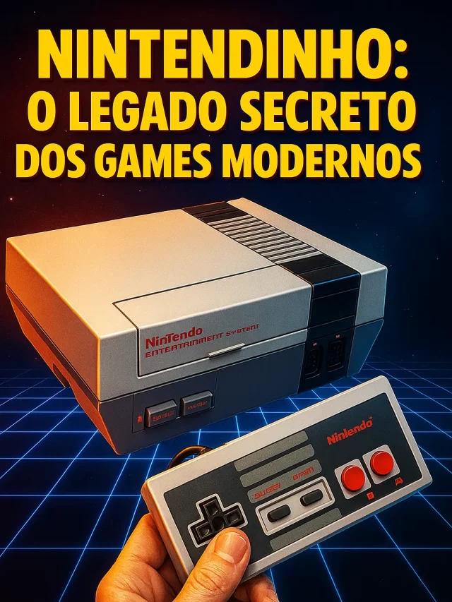 Nintendinho: O Legado Secreto dos Games Modernos